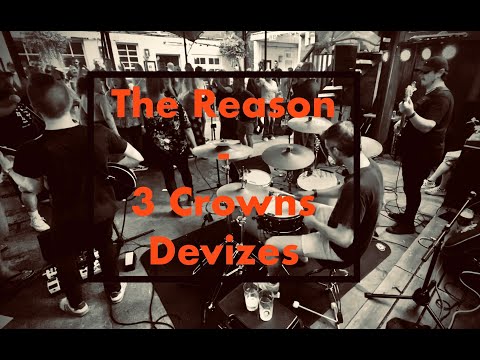 The Reason - Three Crowns Devizes - July 2024 (Set 1)