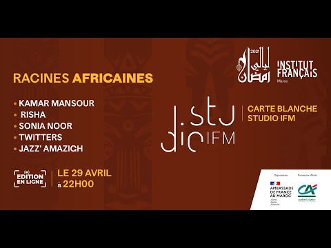 Nuits du Ramadan - Carte blanche au Studio IFM #NDR21