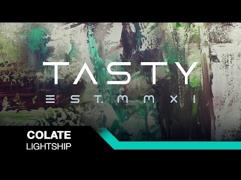 Colate - Lightship [Tasty Release]