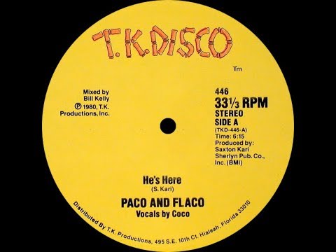 Paco And Flaco Feat. Coco ‎– He's Here ℗ 1980