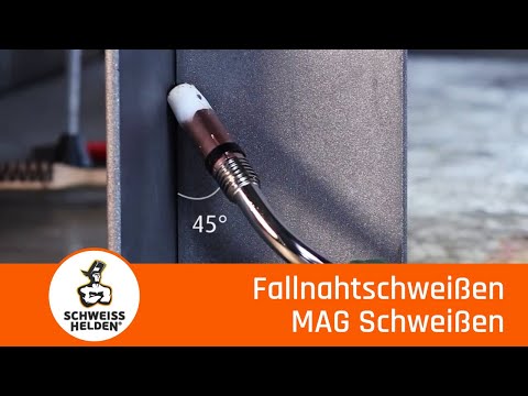 8. Heldenlektion - Das Schweißen einer Fallnaht (MAG-Schweißen)