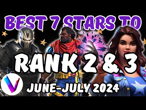 Best 7 Stars to Rank 2, Rank 3 & Rank 4 (?) Ranked & Tier List - Vega's Tier List - July 2024 MCoC