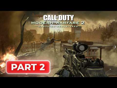 Call of Duty: Modern Warfare 2 Campaign Remastered Gameplay Walkthrough Part 2 - No Commentary
