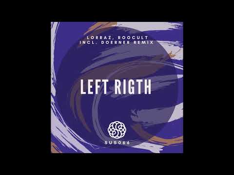 LORRAZ, Roocult - Left Right [Subliminal Senses]