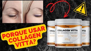 ◘ Collagen Vitta Review! Por que usar Collagen Vitta?