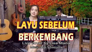 Download lagu Layu sebelum berkembang - Tetty Kadi (ive cover Lisa Maria) mp3 Download lagu Layu sebelum berkembang - Tetty Kadi (ive cover Lisa Maria) mp3