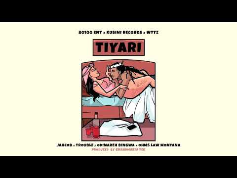 TIYARI (Official Audio) - JAHCOB x TROUBLE x ODINAREH BINGWA x OHMS LAW MONTANA