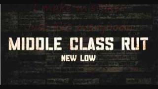 Middle Class Rut-New Low Lyrics
