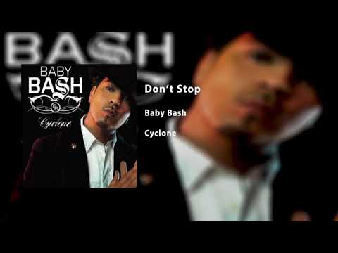 Don't Stop - Baby Bash
