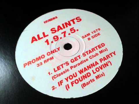 All Saints - If You Wanna Party (Barts Mix)