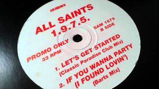All Saints - If You Wanna Party (Barts Mix)