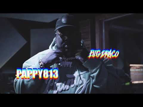 Pappy813 x billy moonlight -big draco