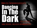 Dancing In The Dark - Bruce Springsteen - Michael Allen Harrison - Solo Piano