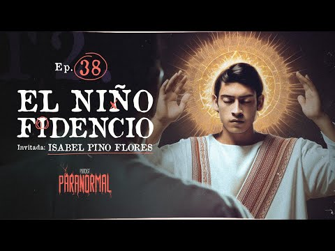 EL NIÑO FIDENCIO Y MÁQUINAS PARA COMUNICARSE CON LOS MUERTOS | Invitada: ISABEL PINO FLORES - T2 E38