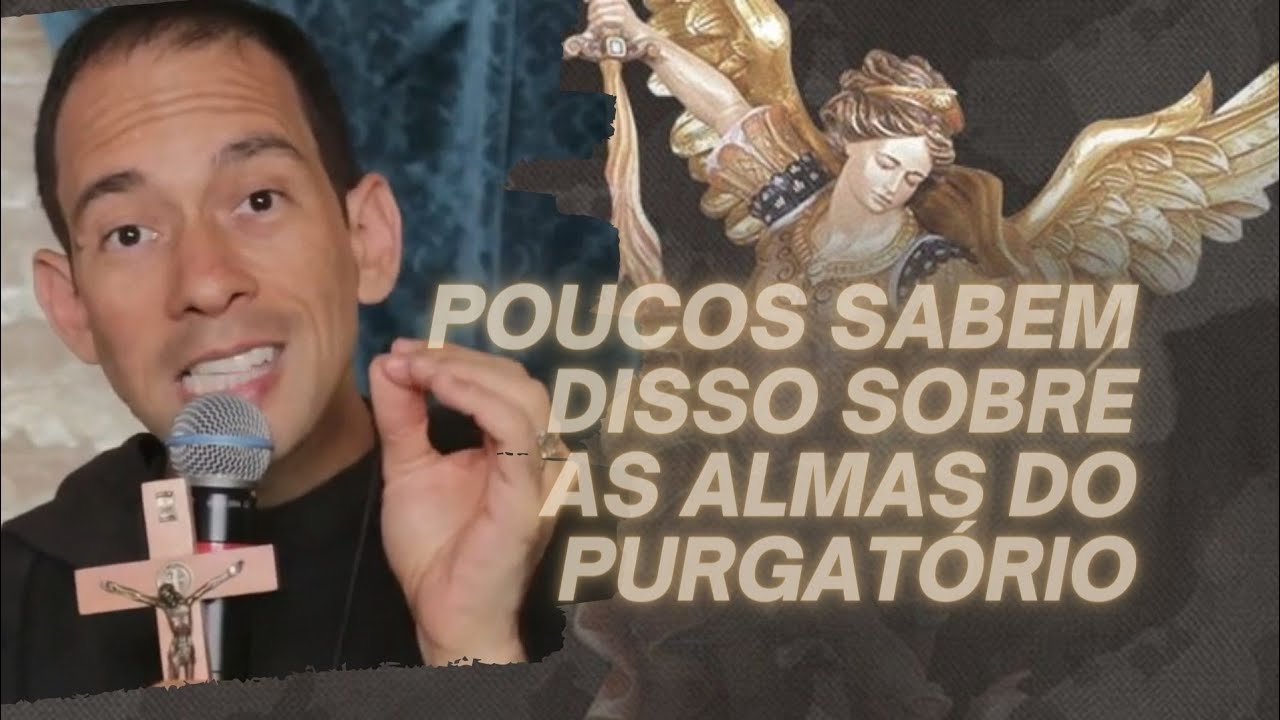 ATENÇÃO! POUCOS SABEM DISSO SOBRE AS ALMAS DO PURGATÓRIO, SURPREENDENTE!