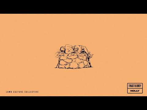 Nolly - Trust & Obey (Lamb Culture Collective)