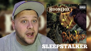 🔥Boondox🔥 Sleepstalker Reaction!