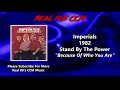 Imperials - Because Of Who You Are