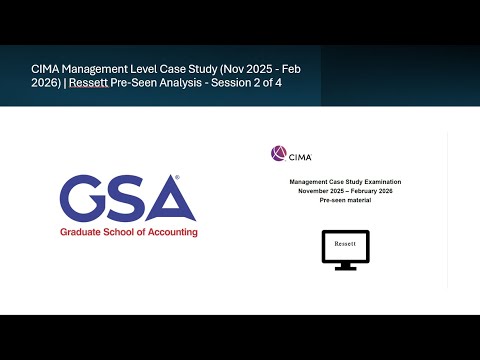CIMA Management Level Study Study Nov 2025   Feb 2026   Ressett Pre Seen Analysis  Session 2 of 4