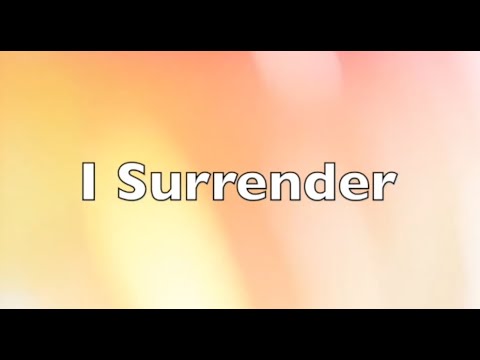 I Surrender - Hillsong Worship (1 hour) (Lyrics)