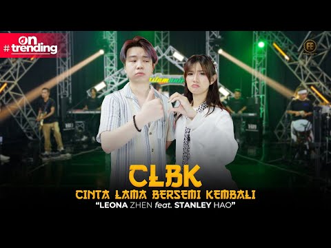 LEONA ZHEN Ft. STANLEY HAO - CLBK | Feat. RASTAMANIEZ ( Official Live Version )