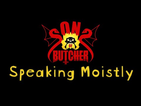 Sons of Butcher - 'Speaking Moistly' (Cover) OFFICIAL VIDEO