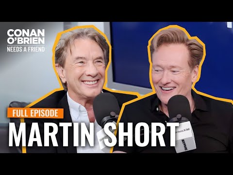 馬丁-肖特在 SiriusXM 的現場直播（全集） | 柯南-奧布萊恩需要一位朋友 (Martin Short LIVE From SiriusXM (FULL EPISODE) | Conan O'Brien Needs A Friend)
