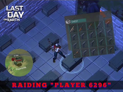 LDOE RAID - PLAYER 6296 (AWESOME LOOT) | Last Day On Earth: Survival