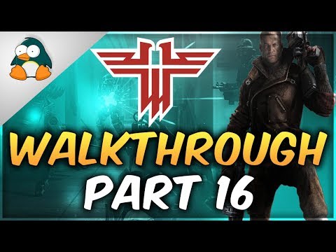 Wolfenstein: The New Order Gameplay Walkthrough Part 16 PC Maxed Out
