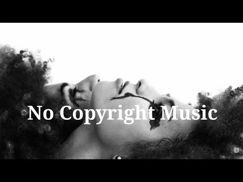 No Copyright Sad Emotional and Nostalgic Background Music For Videos by No Copyright Music