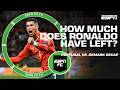 RONALDO CAN T KEEP IT UP ️ Craig Burley Believes The High Level Play Won T Continue ESPN FC