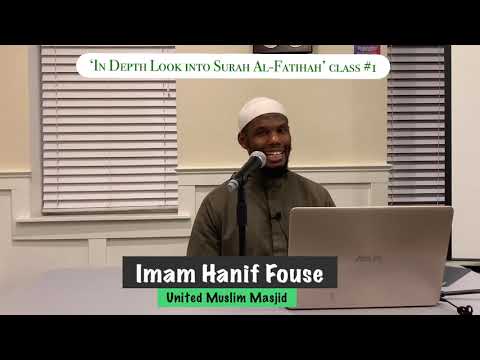 'In-Depth Look into Surah Al-Fatihah' class #1
