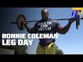 A Day In The Life Of Ronnie Coleman LEG DAY Ronnie Coleman