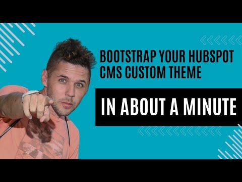 Bootstrap Your HubSpot Custom Theme in About a Minute