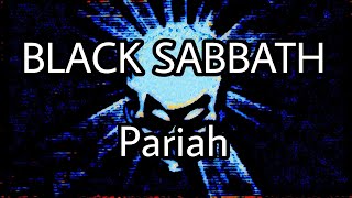 BLACK SABBATH - Pariah (Lyric Video)