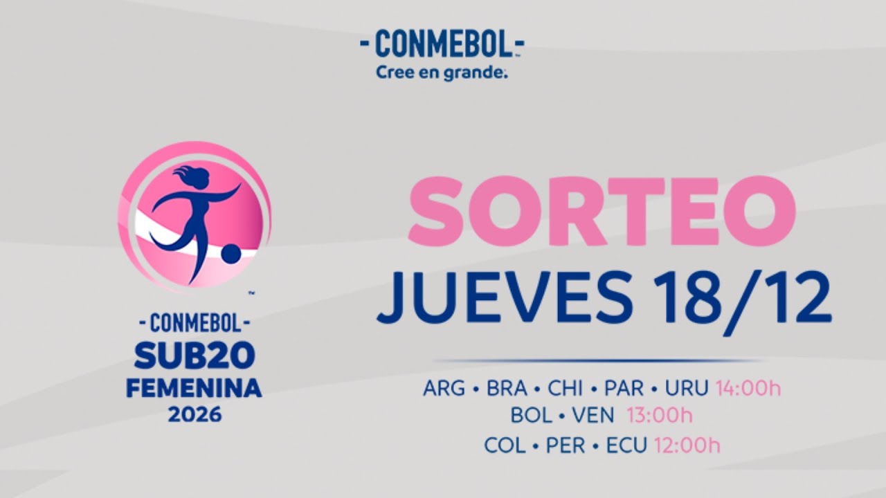 EN VIVO | SORTEO | CONMEBOL SUB 20 FEMENINA