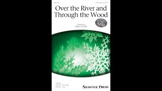 Over the River and Through the Wood (3-Part Mixed) - Arranged by Greg Gilpin
