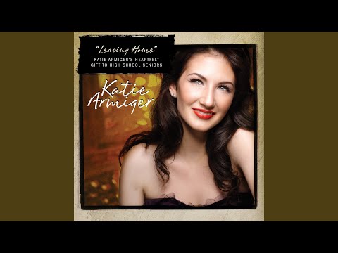 Leaving Home - Katie Armiger