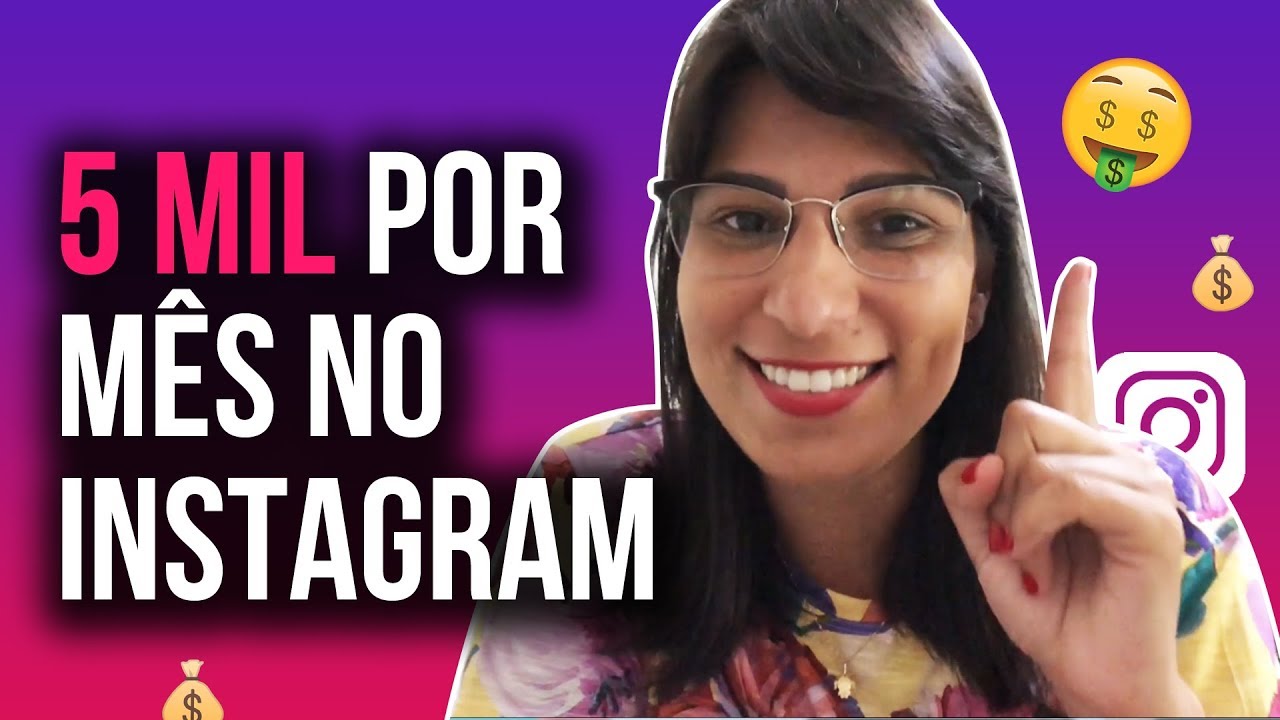 COMO GANHAR 5 MIL POR MÊS NO INSTAGRAM