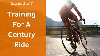 Training for a Century Ride (free training plan)