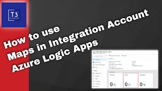 Maps In Integration Account - Azure Logic Apps