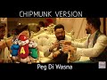 Amrit Maan Ft DJ Flow Peg Di Washna Chipmunk Version