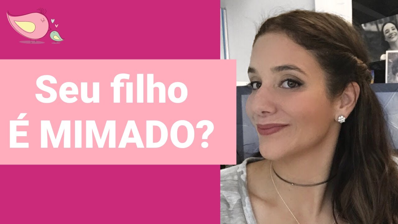 14 SINAIS QUE SEU FILHO É MIMADO | Mãe em Dia por Bianca Arcangeli