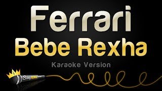 Bebe Rexha - Ferrari (Karaoke Version)