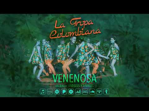 La Tropa Colombiana - Venenosa (Audio Oficial)