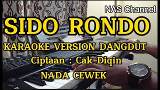 Download lagu SIDO RONDO - KARAOKE NADA CEWEK // VERSI DANGDUT mp3 Download lagu SIDO RONDO - KARAOKE NADA CEWEK // VERSI DANGDUT mp3