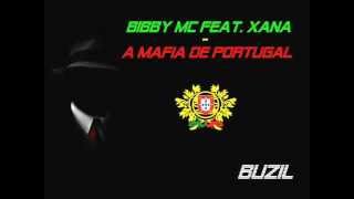 BibbyMC feat. Xana - A Mafia de Portugal (Hip Hop Tuga Summer Hit 2012)