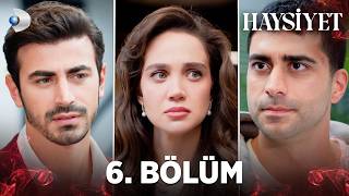 Haysiyet 6. Bölüm  |  Full Bölüm