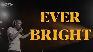 Ever Bright