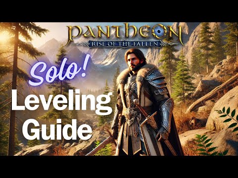 Pantheon: Rise of the Fallen - Ultimate Solo Leveling Guide for Fast Progression!
